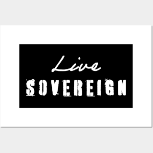 Live Sovereign Posters and Art
